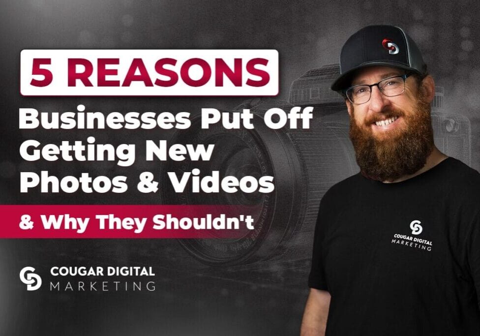Reasons to update business photos and videos.
