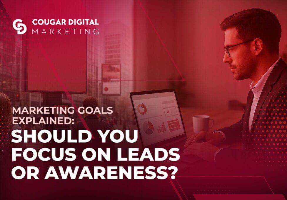 Marketing guide: focus on leads or awareness?